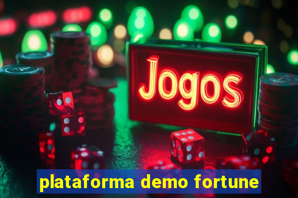 plataforma demo fortune